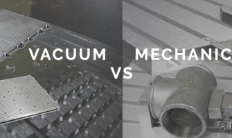 Vacuum clamping Vs Mechanical Vacuum clamping Vs Mechanical